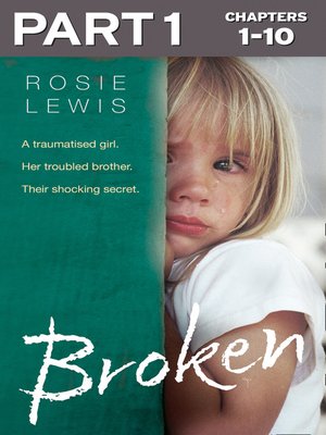 cover image of Broken, Part 1 of 3